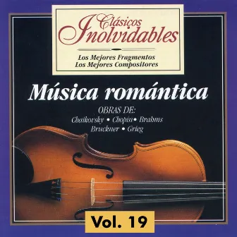 Clásicos Inolvidables Vol. 19, Música Romántica by Helmut Bücher