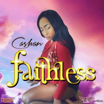 Faithless - Single by Cashan