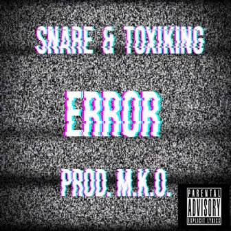 Error by Snare