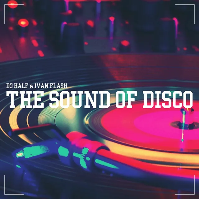 The Sound of Disco