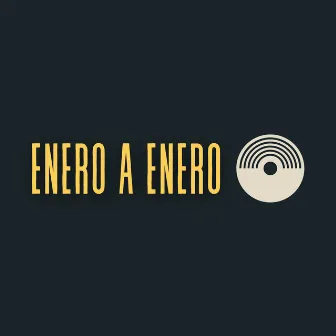 Enero a Enero by Rago