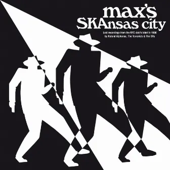 Max's Skansas City (Lost Recordings from the N.Y.C Club) by The Terrorists