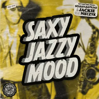 Saxy Jazzy Mood by Jackie