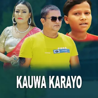 Kauwa Karayo by 