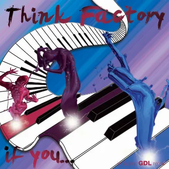 If You... by Think Factory