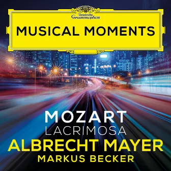 Mozart: Requiem in D Minor, K. 626: Lacrimosa (Arr. Spindler for Oboe and Piano) [Musical Moments] by Albrecht Mayer