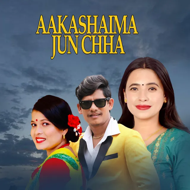 Aakashaima Jun Chha