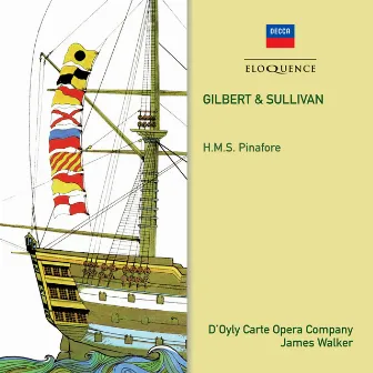 Gilbert & Sullivan: H.M.S. Pinafore by James Walker