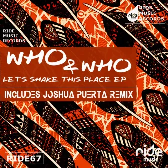 Let´S Shake This Place EP by Who & Who