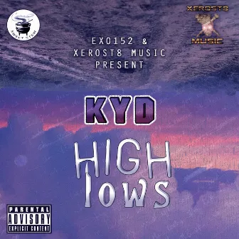 HIGHlows by KYD