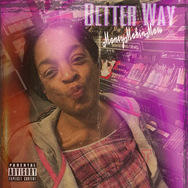 Better Way