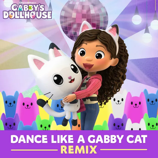 Dance Like A Gabby Cat