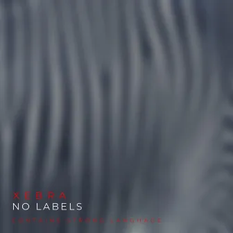 No Labels by Xebra