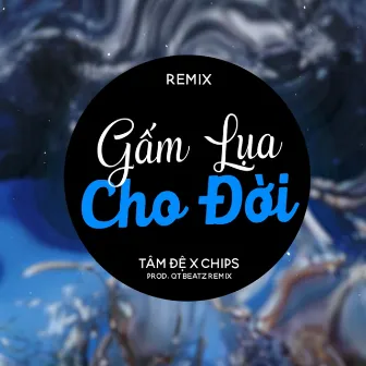 Gấm Lụa Cho Đời (QT Beatz Remix) by QT Beatz