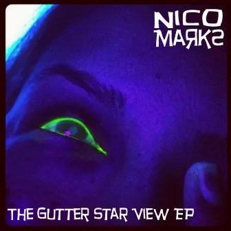 Gutter Star View by Nico Marks