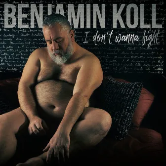 I Don't Wanna Fight (Remixes) by Benjamin Koll