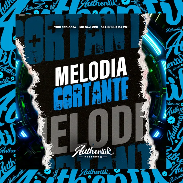 Melodia Cortante