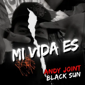 Mi Vida Es (Remastered) by Andy Joint Black Sun