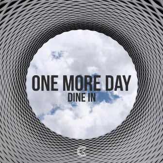 One More Day by Dine In