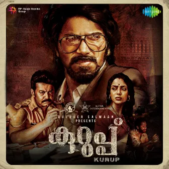 Kurup (Original Motion Picture Soundtrack) by Unknown Artist