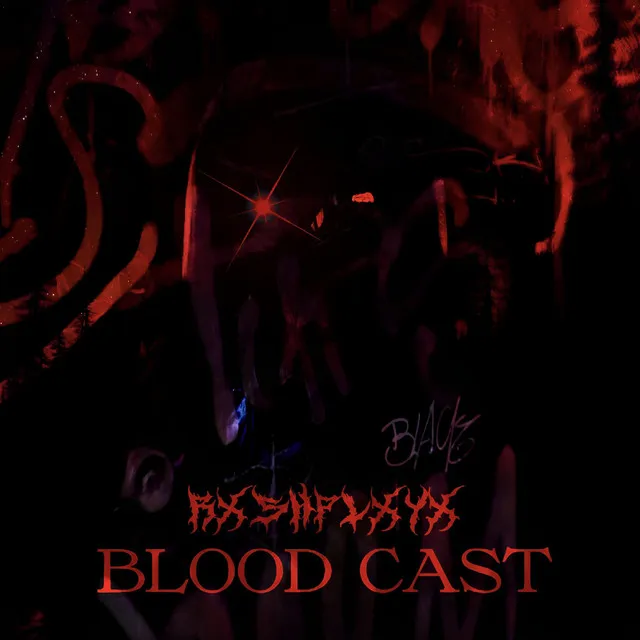 BLOOD CAST