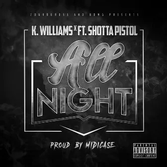 All Night by K. Williams