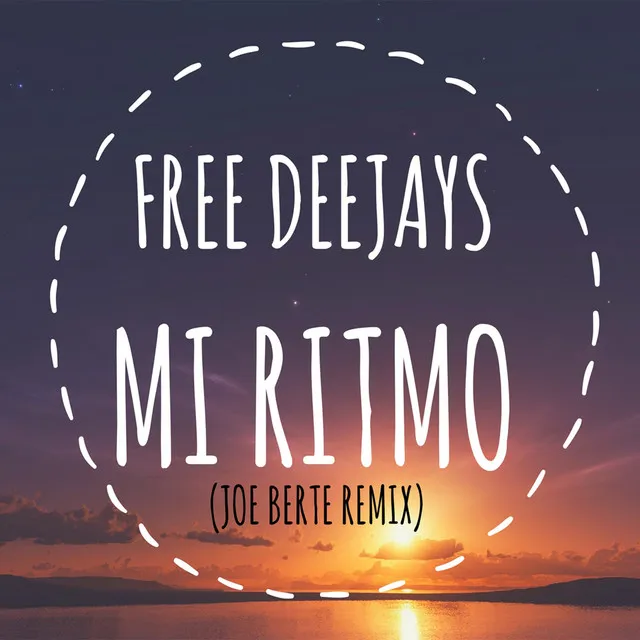 Mi Ritmo - Joe Bertè Remix