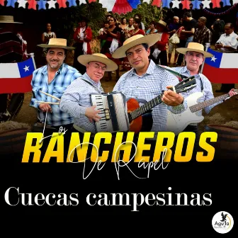 Cuecas campesinas by Los Rancheros de Rapel