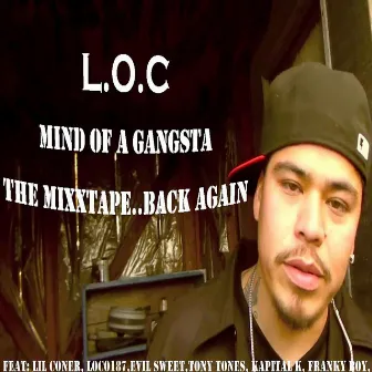 Mind of A Gangsta by L.O.C