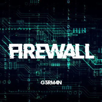 Firewall by G3RM4N