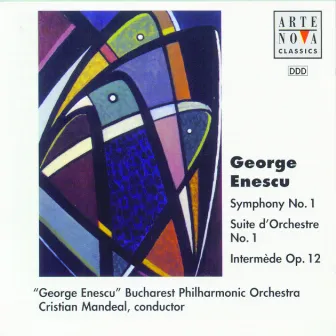 Enescu: Symphony No.1 / Suite for Orchestra No.1 by Cristian Mandeal