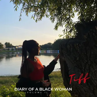 Diary Of A Black Woman, Vol. 1 by Tiff