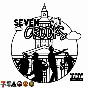 Seven20 Crooks by Seven20