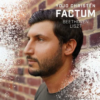 FACTUM - Yojo Christen plays Beethoven & Liszt by Yojo Christen