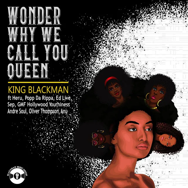 Wonder Why We Call You Queen - Live