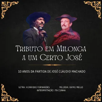 Tributo em Milonga a um Certo José by Ita Cunha