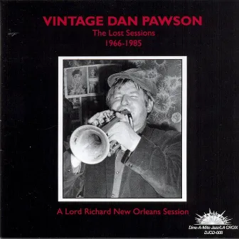 Vintage Dan Pawson - The Lost Sessions 1966-1985 by Dan Pawson