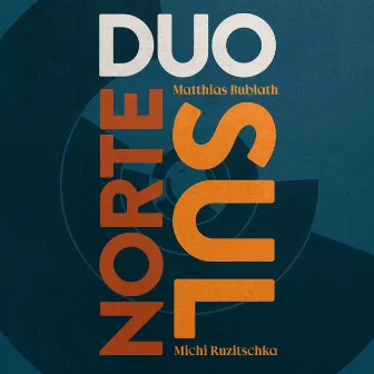 Duo Norte Sul by Michi Ruzitschka