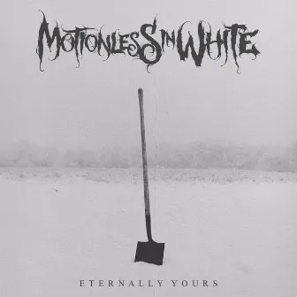 Eternally Yours by Motionless In White