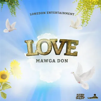 Love by Lone Don Entertainment