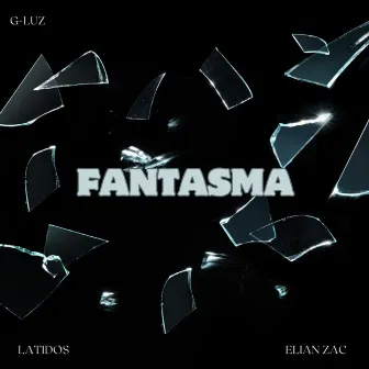 Fantasma by Elian Zac