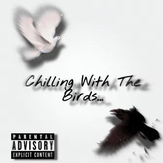 Chilling With The Birds by Versatile K