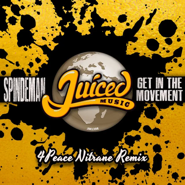 Get In The Movement - 4Peace Nitrane Remix