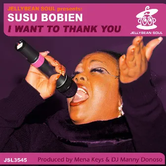 I Want To Thank You by SuSu Bobien