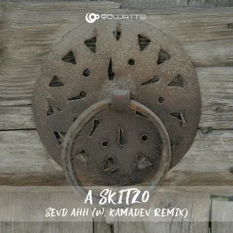 Sevd Ahh by A Skitzo