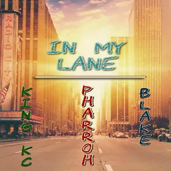 In My Lane by Pharroh Afternoon