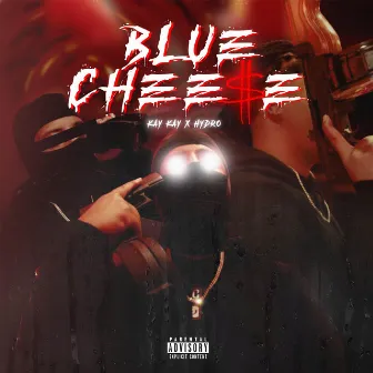 BLUE CHEESE by KAY KAY