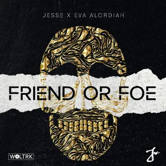 Friend or Foe by Eva Alordiah