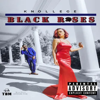 Black Roses by Knollege