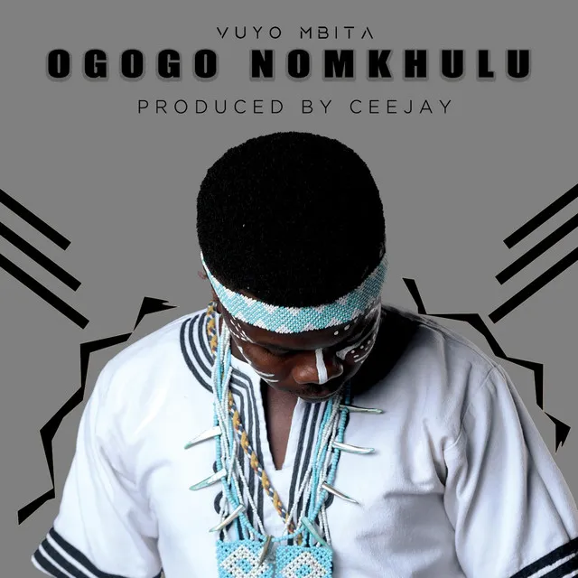 Ogogo Nomkhulu